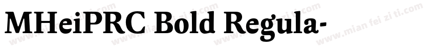 MHeiPRC Bold Regula字体转换